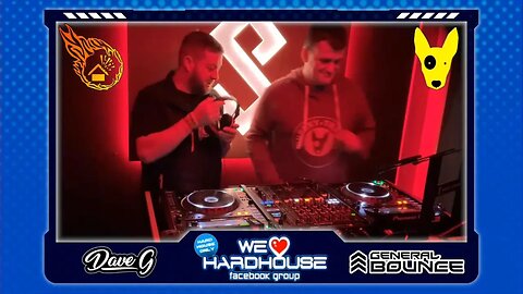 Dave G & General Bounce - We ❤️ Hardhouse live stream, 18th February 2022 - classic hard house