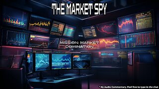The Market Spy: Mission Market Domination 🚀💰 Live Charts 🔥