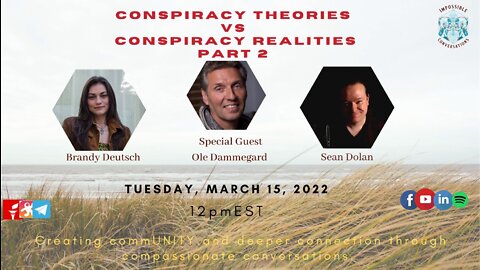 Conspiracy Theories vs. Conspiracy Realities Pt. 2