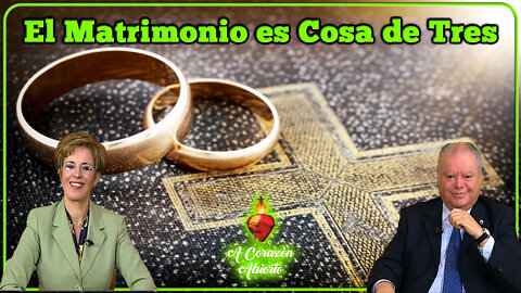 El Matrimonio es cosa de tres - A Corazón Abierto