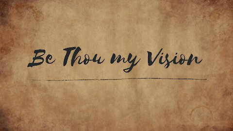 Be Thou my Vision - Cover