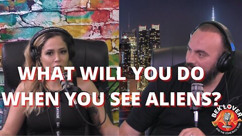 What Will You Do When You See Aliens?