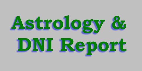 Astrology & What to Expect from DNI Report?