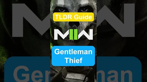 GENTLEMAN THIEF - Open 3 safes in the Campaign - TLDR Guide - Call of Duty: Modern Warfare II