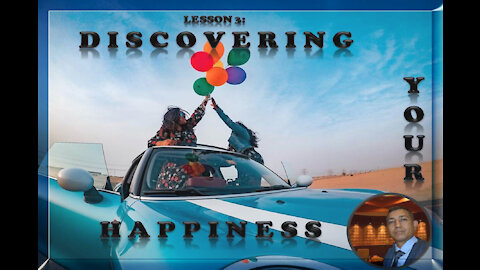 Lesson 3 : Discover Your Happiness