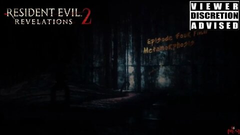 [RLS] Resident Evil Revelations 2: Episode 4 Final (Metamorphosis)