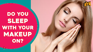 Why It Is So Important To Take Your Makeup Off Before Bed? :) :)