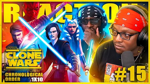 STAR WARS: THE CLONE WARS #15: 1x10 | Lair of Grievous | Reaction | Review | Chronological Order
