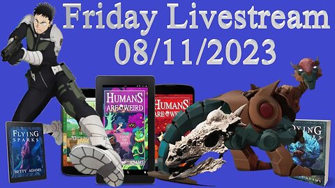 Friday Livestream 08/11/2023 West Coast Dinosaurs - Internalized Trauma - A Flying Sparks Update