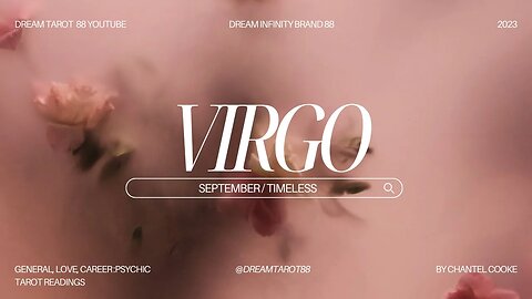 VIRGO #monthlies September / Timeless #allsigns #zodiac #taroscope #virgohoroscope