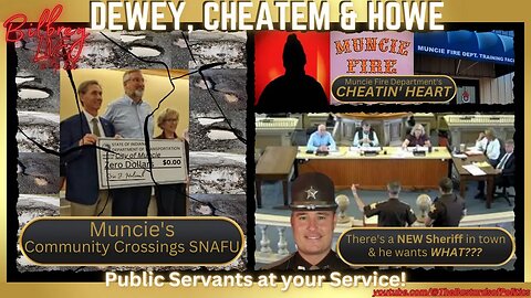 "DEWEY, CHEATEM & HOWE... (Public Servants at your Service!)" | Bilbrey LIVE!