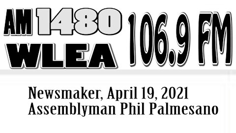 Wlea Newsmaker, April 19, 2021, Assemblyman Phil Palmesano