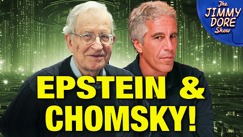 Here’s Why Jeffrey Epstein Sought Out Noam Chomsky! w/ Whitney Webb