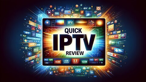 Quick IPTV Review - Over 18,900 Live Channels for $12/Month