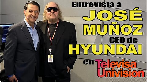 Entrevista a JOSÉ MUÑOZ, CEO de HYUNDAI | En TelevisaUnivision