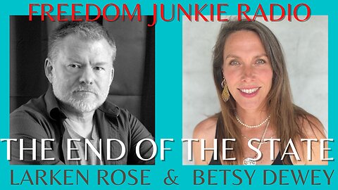 Larken Rose - The End of the State & his new film, The Jones Plantation