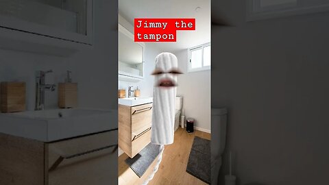 JIMMY the TAMPON