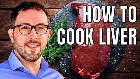 Learn One Trick To Make LIVER More Tasty and Edible! @Chris Masterjohn, PhD