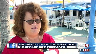 Legal obstacle for Margaritaville resort cleared