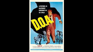 D.O.A. (1950) | Directed by Rudolph Mate - Full Movie