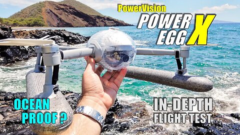PowerVision PowerEgg X Waterproof Kit Ocean Flight Test Review - Flight & CRASH Test! - Ocean Proof?