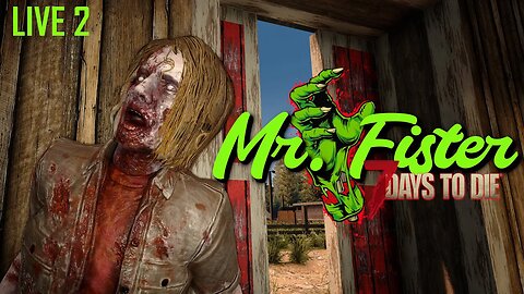 Opening a birthday gift from viewers! | 7 Days to Die Mr. Fister (Fists Only) A20 | #live 2