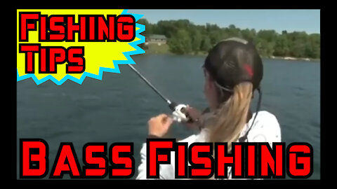 HOW TO-FISHING TIPS-BASS FISHING.