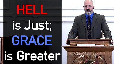 Hell is Just; Grace is Greater - Pastor Patrick Hines Sermon (Nehemiah 9:22-38)