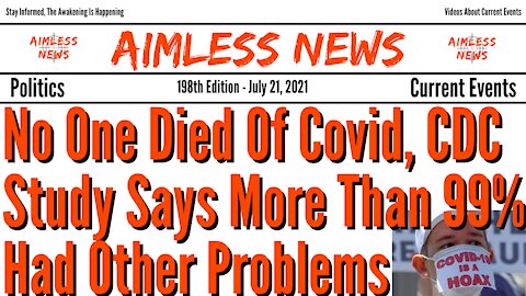 No One Died Of Covid, CDC Study Says More Than 99% Had Other Problems & F*ck Your Feelings Song