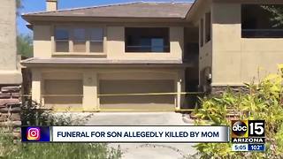 Funeral held for son allegedly killed by mother in Fountain Hills