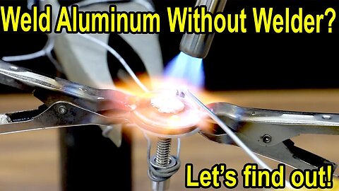 Best "No Welder" Aluminum Welding Rods? Alumiweld vs Bernzomatic vs Hobart