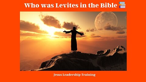 Who was Levites in the Bible 📚