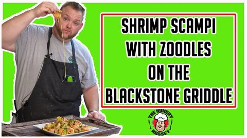 Shrimp Scampi with Zoodles - Blackstone Griddle Recipe