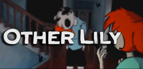 The Other Lily horror animation by David Romero