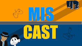 The Miscast Episode 043 - Detective Not-Into-It