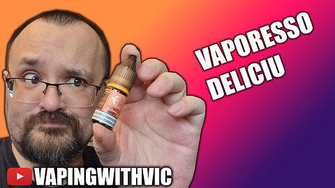 Deliciu Liquids from Vaporesso - REALLY strong flavours