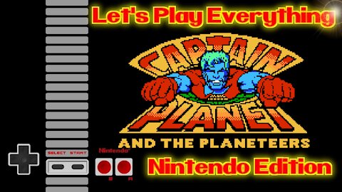 Let's Play Everything: Captain Planet