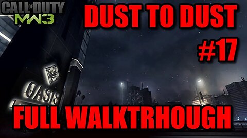 Call of Duty: Modern Warfare 3 (2011) - #17 Dust to Dust [Last Mission/Kill Makarov w/ Yuri]