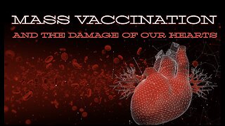 MASS VACCINATION AND THE DAMAGE OF OUR HEARTS