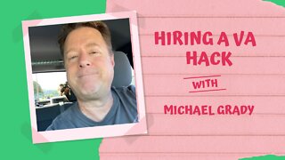 Hiring a VA hack