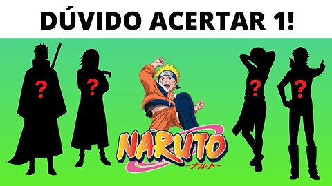 Quiz Hard Naruto - Adivinhe o Personagem de Naruto pela Sombra