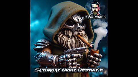 Saturday Night Destiny 2 -4/20 Stream-Smoking VEX & CABAL-