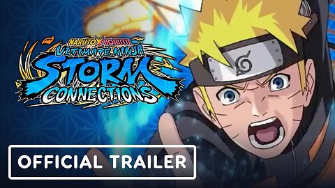 Naruto x Boruto Ultimate Ninja Storm Connections - Official Ninja Battle Introduction Trailer