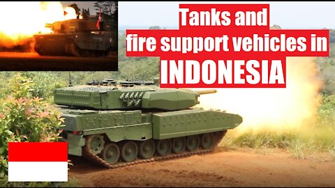 Tanks and fire support vehicles (FSVs) in INDONESIA