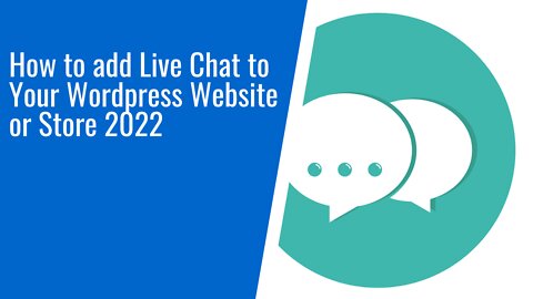 How to add Live Chat to Your WordPress Website or Store 2022 Anyone Can Do This