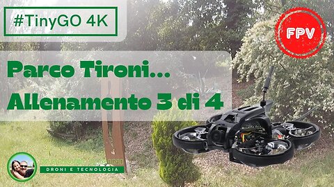 TinyGO 4K - Parco Tironi - Allenamento 3 di 4