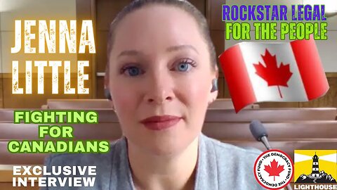 Freedom Fighter Jenna Little Battles For Canadians Being Persecuted Unjustly