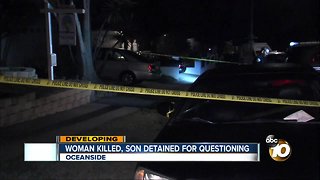 Woman found dead in Oceanside, son detained