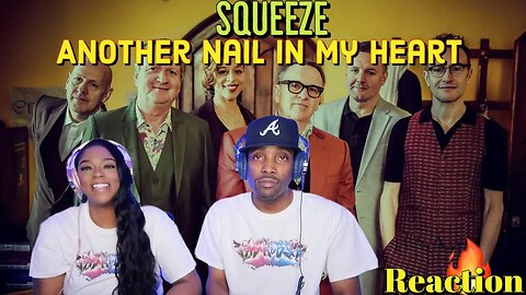First Time Hearing Squeeze - “Another Nail In My Heart” Reaction | Asia and BJ