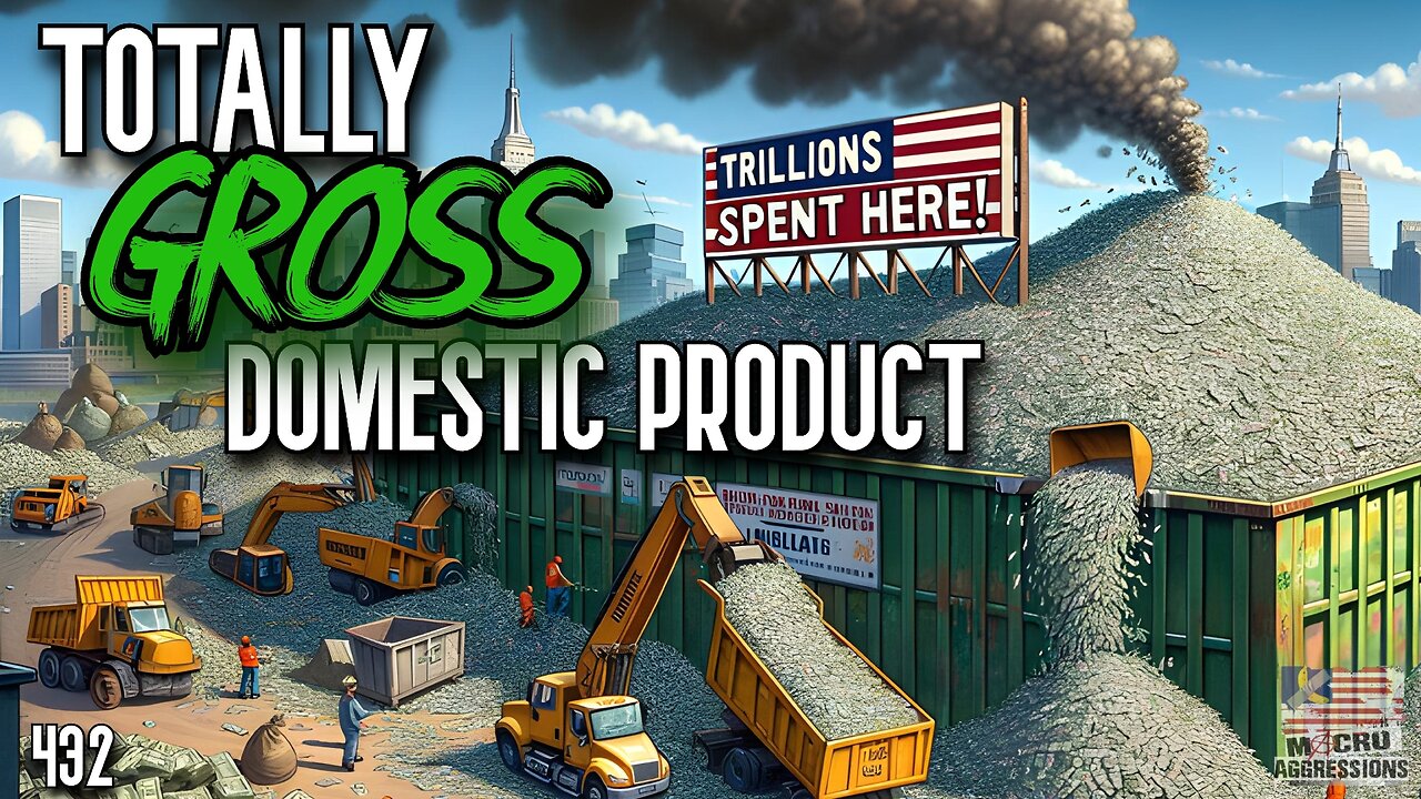 https://rumble.com/v4rc8gl-432-totally-gross-domestic-product.html